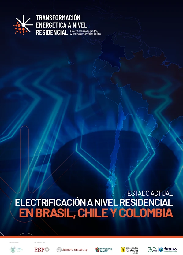 Informe: Estado actual – electrificación a nivel residencial en Brasil, Chile y Colombia